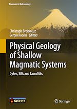 Download this eBook Physical Geology of Shallow Magmatic Systems