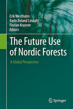 Téléchargez le livre :  The Future Use of Nordic Forests