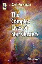 Télécharger le livre :  The Complex Lives of Star Clusters