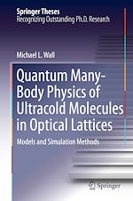 Télécharger le livre :  Quantum Many-Body Physics of Ultracold Molecules in Optical Lattices