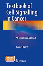 Télécharger le livre :  Textbook of Cell Signalling in Cancer