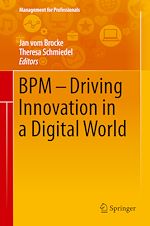 Télécharger le livre :  BPM - Driving Innovation in a Digital World