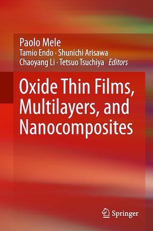 Téléchargez le livre :  Oxide Thin Films, Multilayers, and Nanocomposites