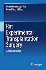 Télécharger le livre :  Rat Experimental Transplantation Surgery