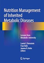 Télécharger le livre :  Nutrition Management of Inherited Metabolic Diseases