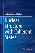 Télécharger le livre :  Nuclear Structure with Coherent States