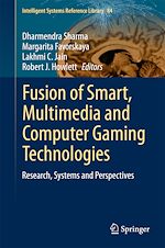 Télécharger le livre :  Fusion of Smart, Multimedia and Computer Gaming Technologies