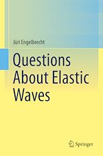 Télécharger le livre :  Questions About Elastic Waves