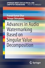 Télécharger le livre :  Advances in Audio Watermarking Based on Singular Value Decomposition