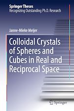 Télécharger le livre :  Colloidal Crystals of Spheres and Cubes in Real and Reciprocal Space