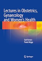 Télécharger le livre :  Lectures in Obstetrics, Gynaecology and Women's Health
