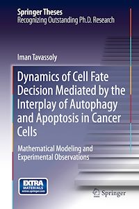 Télécharger le livre :  Dynamics of Cell Fate Decision Mediated by the Interplay of Autophagy and Apoptosis in Cancer Cells