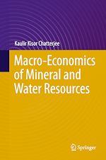 Télécharger le livre :  Macro-Economics of Mineral and Water Resources
