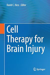Télécharger le livre :  Cell Therapy for Brain Injury