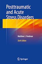 Télécharger le livre :  Posttraumatic and Acute Stress Disorders