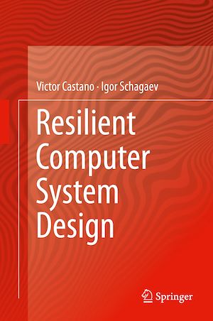 Téléchargez le livre :  Resilient Computer System Design