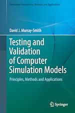 Télécharger le livre :  Testing and Validation of Computer Simulation Models