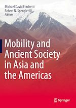 Télécharger le livre :  Mobility and Ancient Society in Asia and the Americas