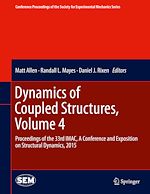 Télécharger le livre :  Dynamics of Coupled Structures, Volume 4