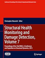 Télécharger le livre :  Structural Health Monitoring and Damage Detection, Volume 7