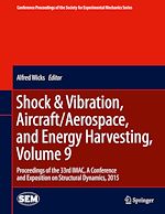 Télécharger le livre :  Shock & Vibration, Aircraft/Aerospace, and Energy Harvesting, Volume 9