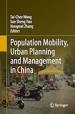 Télécharger le livre :  Population Mobility, Urban Planning and Management in China