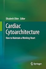 Télécharger le livre :  Cardiac Cytoarchitecture