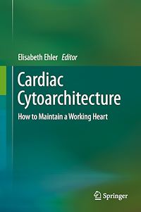 Télécharger le livre :  Cardiac Cytoarchitecture