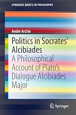 Télécharger le livre :  Politics in Socrates' Alcibiades