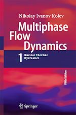 Télécharger le livre :  Multiphase Flow Dynamics 1