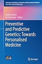 Télécharger le livre :  Preventive and Predictive Genetics: Towards Personalised Medicine