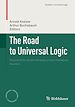 Télécharger le livre :  The Road to Universal Logic