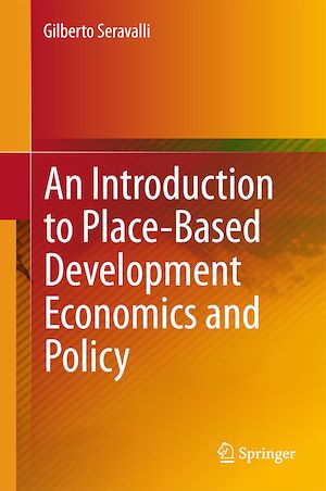 Téléchargez le livre :  An Introduction to Place-Based Development Economics and Policy