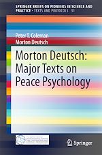 Download this eBook Morton Deutsch: Major Texts on Peace Psychology