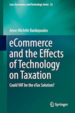 Télécharger le livre :  eCommerce and the Effects of Technology on Taxation