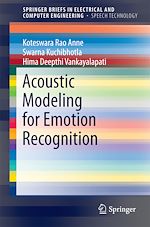 Télécharger le livre :  Acoustic Modeling for Emotion Recognition