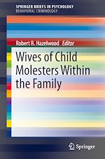 Télécharger le livre :  Wives of Child Molesters Within the Family