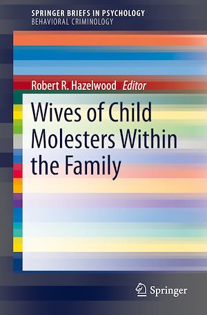 Téléchargez le livre :  Wives of Child Molesters Within the Family
