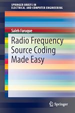 Télécharger le livre :  Radio Frequency Source Coding Made Easy