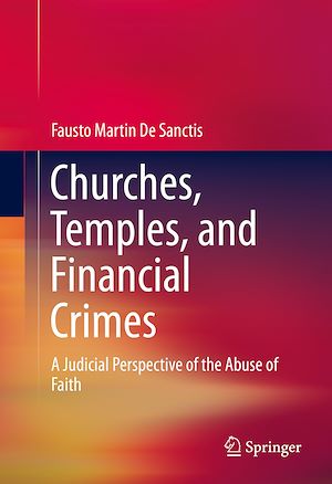 Téléchargez le livre :  Churches, Temples, and Financial Crimes