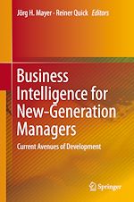 Télécharger le livre :  Business Intelligence for New-Generation Managers