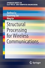 Télécharger le livre :  Structural Processing for Wireless Communications