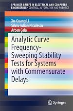 Télécharger le livre :  Analytic Curve Frequency-Sweeping Stability Tests for Systems with Commensurate Delays