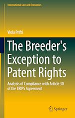 Télécharger le livre :  The Breeder's Exception to Patent Rights
