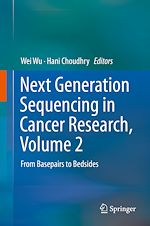 Télécharger le livre :  Next Generation Sequencing in Cancer Research, Volume 2