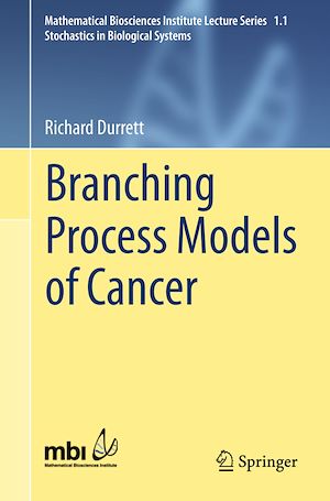 Téléchargez le livre :  Branching Process Models of Cancer