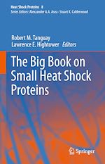 Télécharger le livre :  The Big Book on Small Heat Shock Proteins