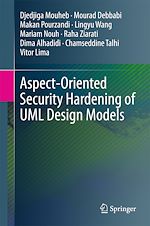 Download this eBook Aspect-Oriented Security Hardening of UML Design Models