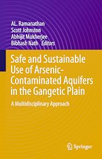 Télécharger le livre :  Safe and Sustainable Use of Arsenic-Contaminated Aquifers in the Gangetic Plain