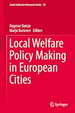 Télécharger le livre :  Local Welfare Policy Making in European Cities